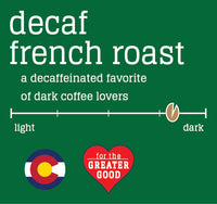 MOUNTAIN TOWN DECAF FRENCH 12OZ